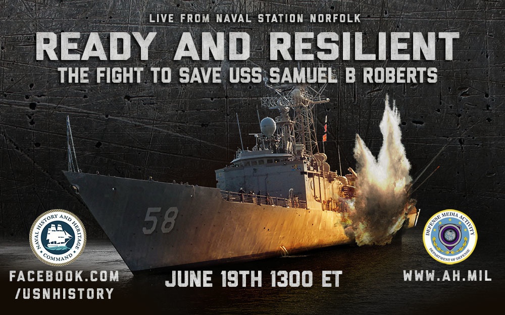 Ready and Resilient: The fight to save USS Samuel B Roberts