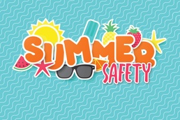 Are you prepared for summer?