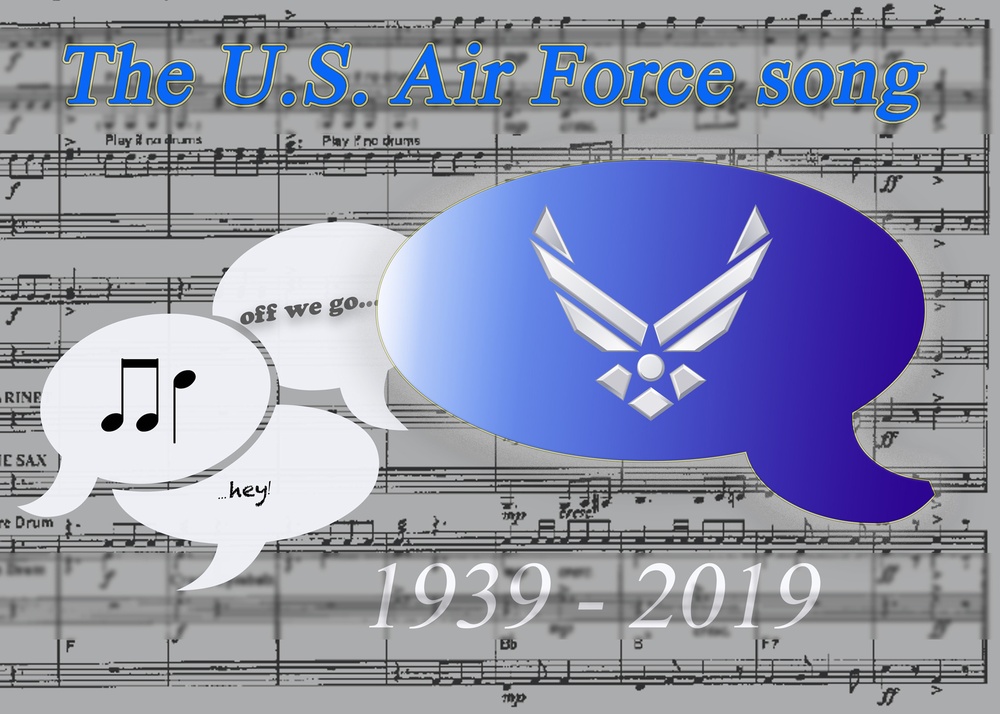 The U.S. Air Force song, 1939-2019