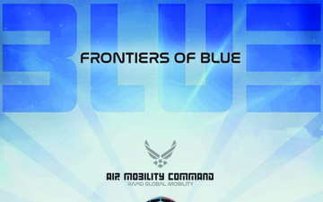 Frontiers of Blue - Air Mobility Command