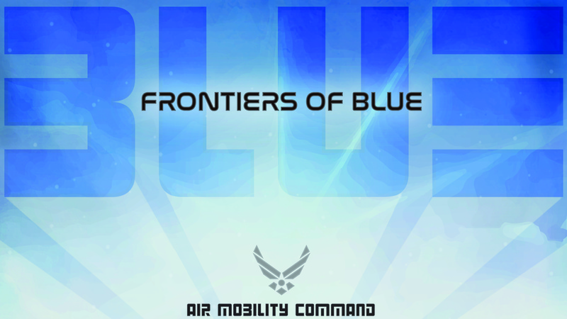 Frontiers of Blue - Air Mobility Command