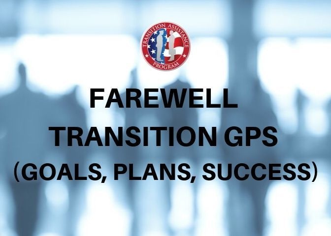 Farewell Transition GPS (Goals, Plans, Success): Changes to TAP Include Dropping the TGPS