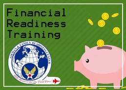 Financial readiness is mission readiness: Air Force rolls out new financial readiness training
