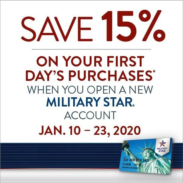 Exchange Shoppers Save 15% by Opening a New MILITARY STAR Account Jan. 10-23