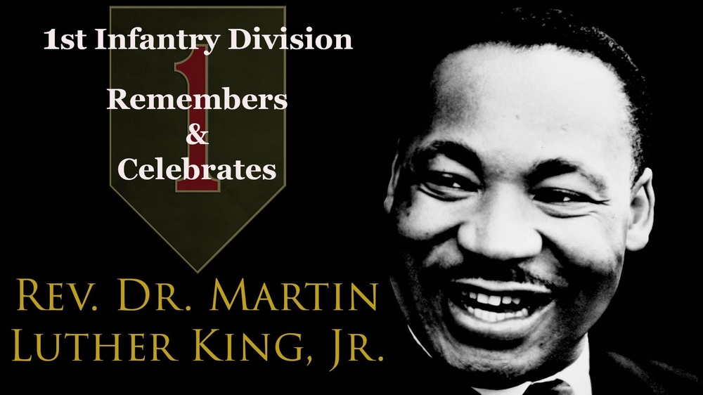 1st Infantry Division remembers and celebrates Martin Luther King Day