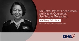 For better patient engagement and health outcomes, use secure messaging
