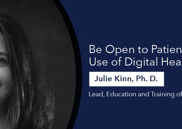 Be open to patients’ proactive use of digital health technology