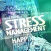 Stress Management and You