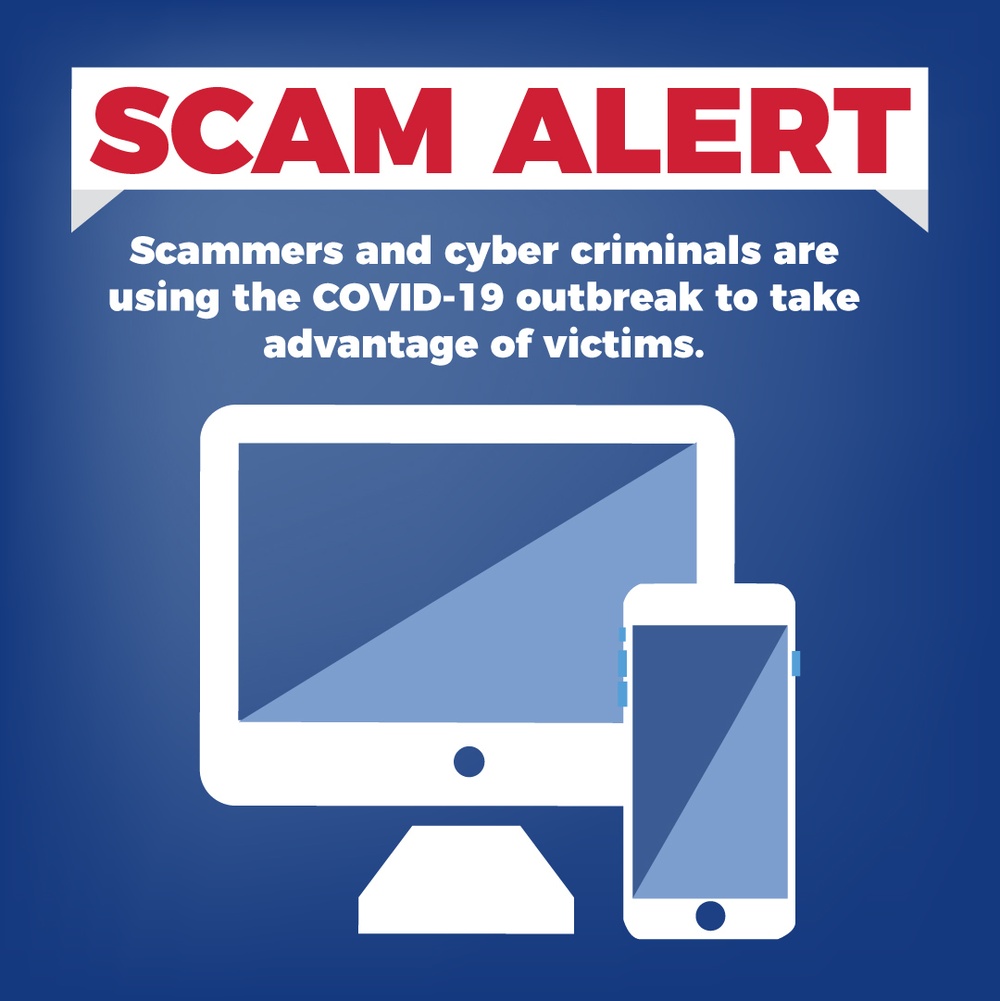 Scammers, cyber criminals using COVID-19 to take advantage of victims