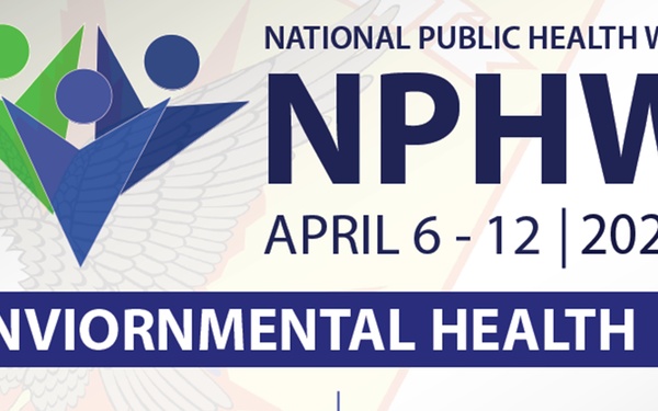 National Public Health Week: Environmental Health