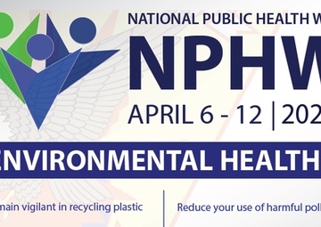 National Public Health Week: Evironmental Health
