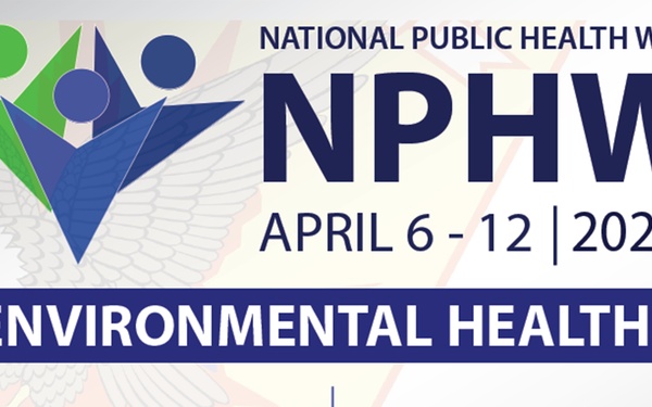National Public Health Week: Evironmental Health