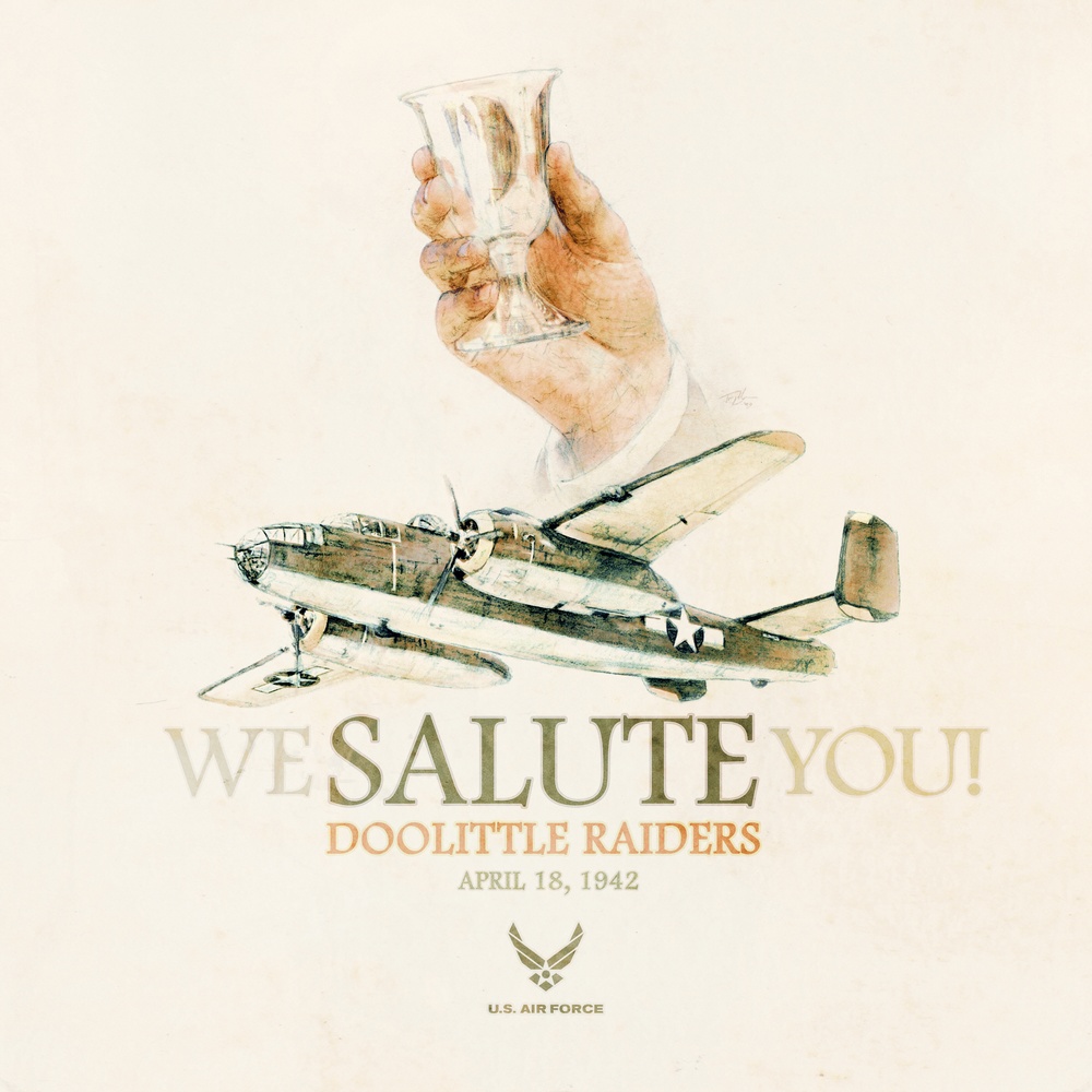 We Salute You Doolittle Raiders - Hi Res 300dpi