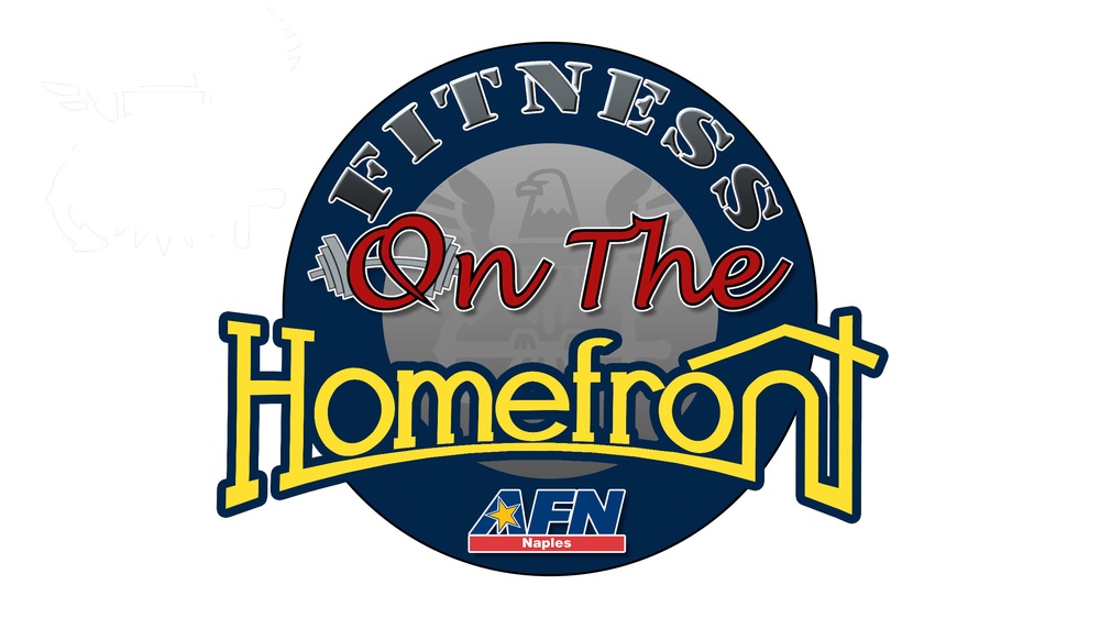 AFN Naples Fitness On The Homefront Graphic