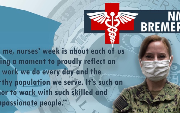 This is a National Nurses Week 2020 promotional graphic from NMRTC Bremerton (Naval Medical Readiness and Training Command). It features a U.S. Navy nurse, Lt. Daria Seipeltrya, in military camouflage uniform wearing a face mask, accompanied by an inspirational quote about nursing. The graphic celebrates nurses and their contributions during what appears to be the COVID-19 pandemic period.