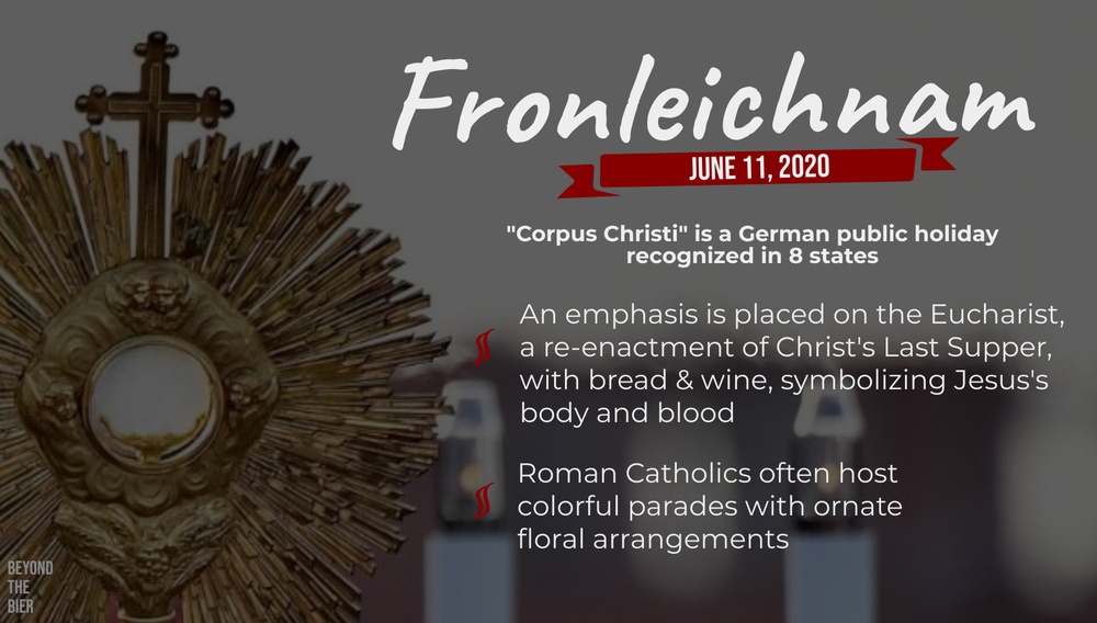 Beyond the Bier: Fronleichnam