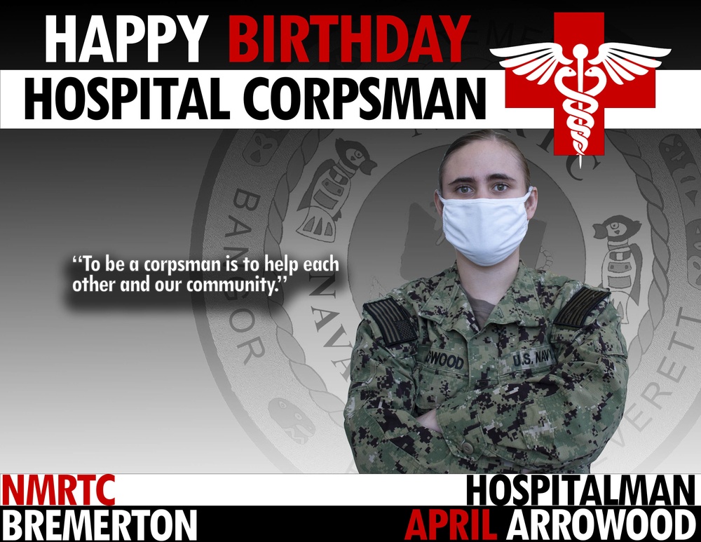 This is a military promotional/celebratory graphic honoring Hospitalman April Arrowood from NMRTC Bremerton on the Hospital Corpsman birthday. The image features a U.S. Navy service member in digital camouflage (NWU Type III) uniform wearing a white face mask with arms crossed. A quote reads: 'To be a corpsman is to help each other and our community.'