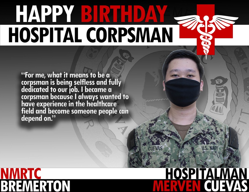 This is a U.S. Navy birthday tribute graphic for the Hospital Corpsman rating, featuring Hospitalman Merven Cuevas from NMRTC Bremerton. The graphic includes a portrait photo of the service member in Navy Working Uniform (NWU Type III) wearing a black face mask. A quote from Cuevas describes his motivation for becoming a corpsman.