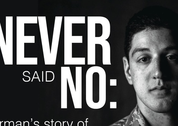 Never said no: An Airman’s story of never giving up