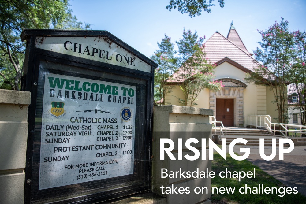 Rising up: Barksdale chapel takes on new challenges