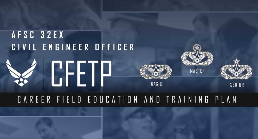 Updated CFETP for Civil Engineer Officers (32EX