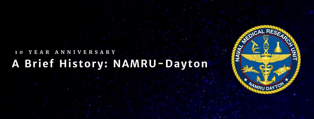 A Brief History: NAMRU-Dayton