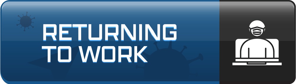 COVID-19 Returning to Work Button