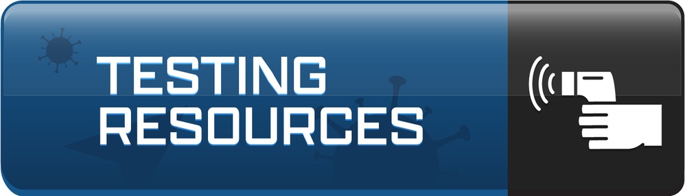 COVID-19 Testing Resources Button