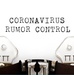 Coronavirus Rumor Control