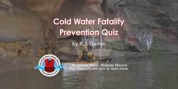 Cold Water Fatality Prevention Quiz