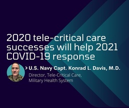 2020 tele-critical care successes will help 2021 COVID-19 response