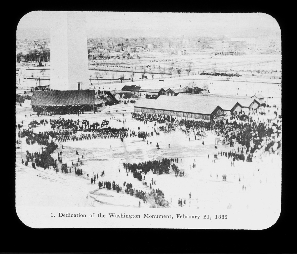 Lantern Slide 18: Dedication of the Washington Monument February 21, 1885.