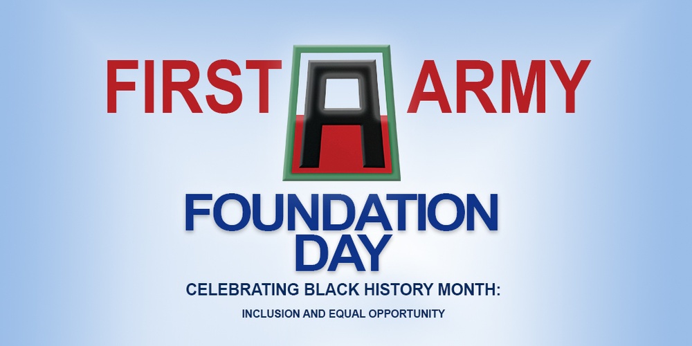 First Army Commemorates Black History Month on Foundation Day