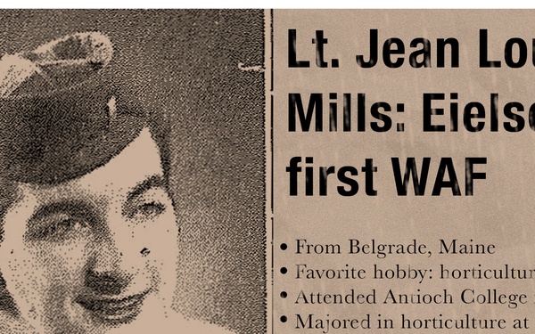 Lt. Jean Lou Mills: Eielson's first WAF