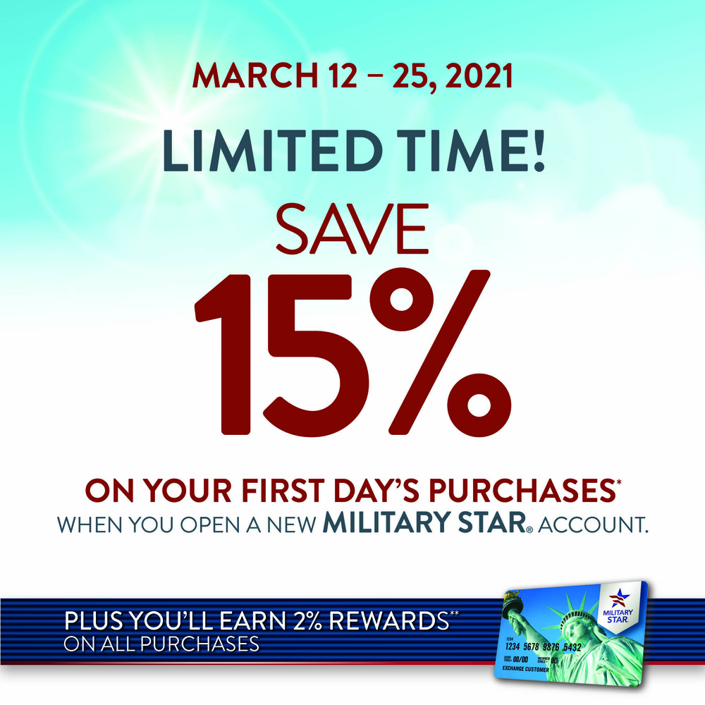 New MILITARY STAR Accounts Receive 15% Off First-Day Purchases March 12 to 25