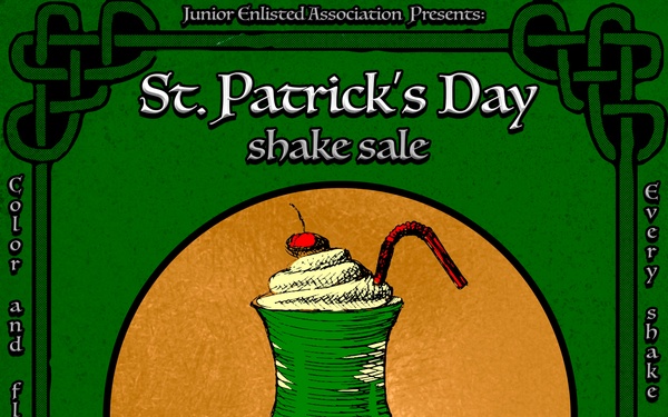 Junior Enlisted Association St. Patrick's Day Shake Sale
