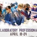 Saluting Medical Laboratory Professionals