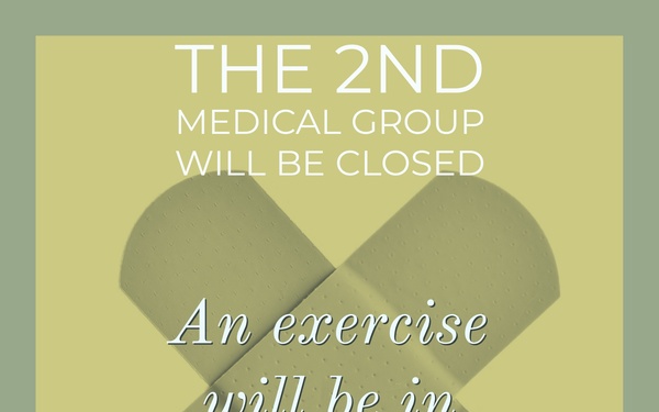 This is an informational poster announcing that the 2nd Medical Group will be closed on 22 April 2021 until 1300 due to an exercise in progress. The closure includes pharmacy and base clinic services. The poster features a crossed bandage graphic and three portrait photos of individuals at the bottom.