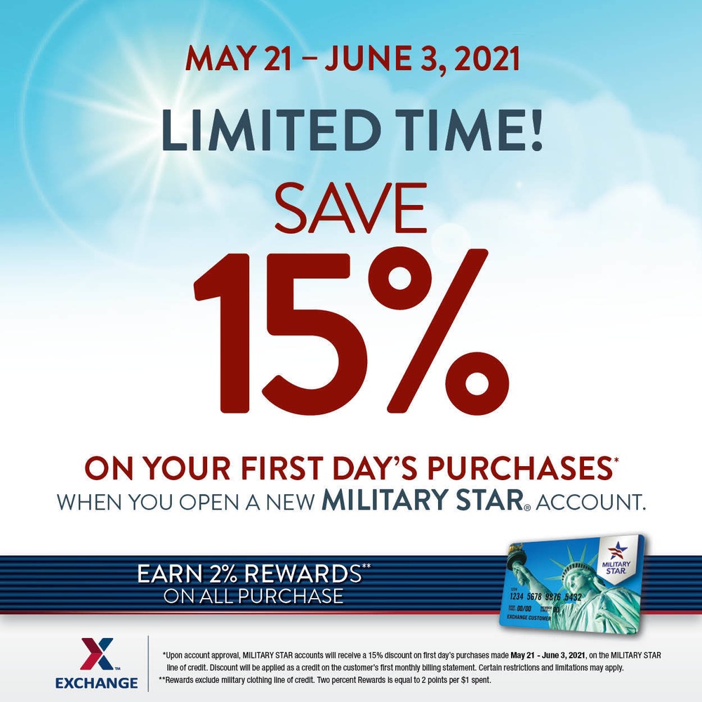 New MILITARY STAR Accounts Receive 15% Off First-Day Purchases May 21 to June 3