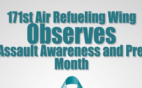 171st Air Refueling Wing Observes Sexual Assault Awareness and Prevention Month
