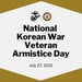 National Korean War Veteran Armistice Day