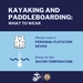 Summer Safety: Kayaking and Paddleboarding