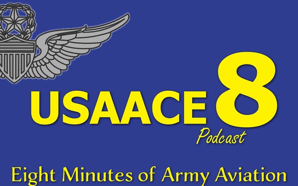 The USAACE-8 Podcast - Episode 0