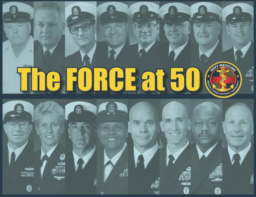 The FORCE at 50:  A Retrospective of the Force Master Chief of Navy Medicine