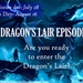 Promo Graphic: Dragon's Lair Episode 5
