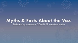 Myths &amp; Facts About the Vax