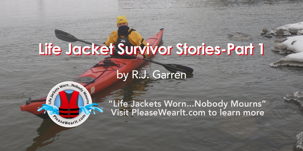 Life Jacket Survivor Stories-Part 1 Header Picture
