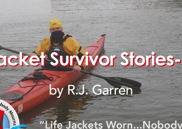 Life Jacket Survivor Stories-Part 1 Header Picture