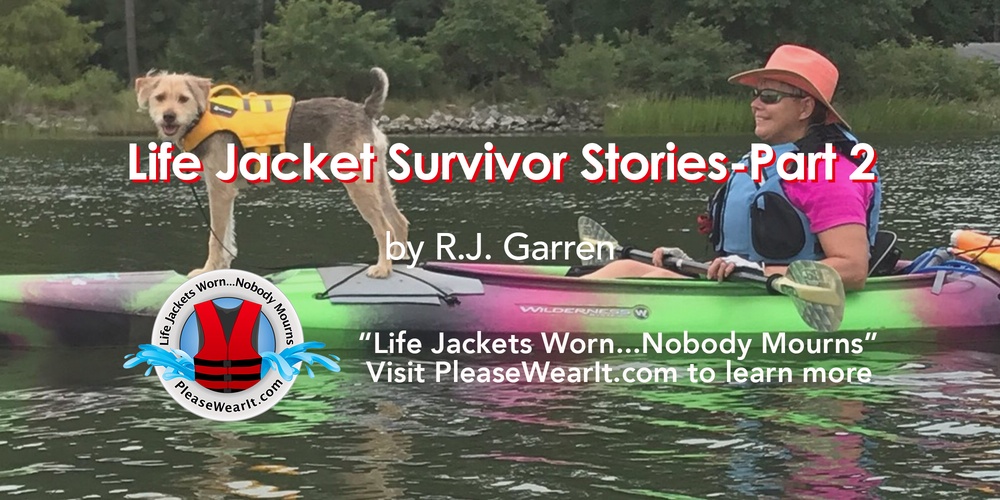 Life Jacket Survivor Stories Part 2 Header Picture