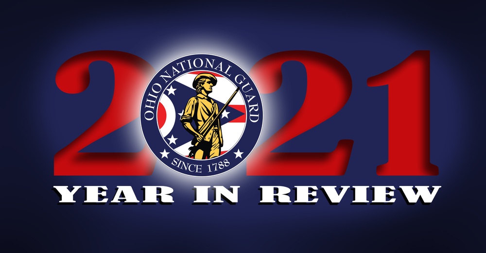Ohio National Guard 2021 Year in Review